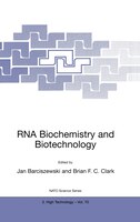 Rna Biochemistry And Biotechnology