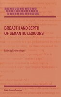 Breadth And Depth Of Semantic Lexicons