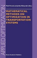 Mathematical Methods On Optimization In Transportation Systems