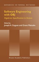 Software Engineering With Obj: Algebraic Specification In Action