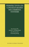 Perspectives On Content-based Multimedia Systems
