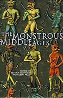 The Monstrous Middle Ages
