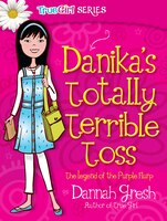 Danikas Totally Terrible Toss
