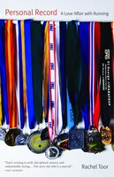 Personal Record: A Love Affair With Running