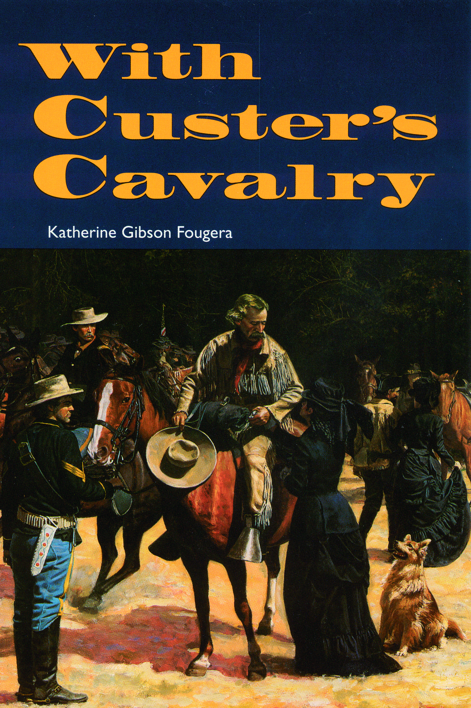 With Custers Cavalry