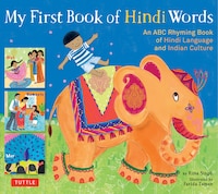 My First Book Of Hindi Words: An Abc Rhyming Book Of Hindi 