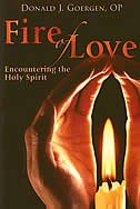 Fire of Love: Encountering the Holy Spirit