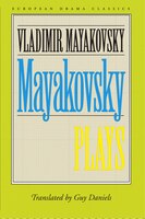 Mayakovsky:  Plays