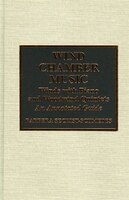 Wind Chamber Music: Winds With Piano And Woodwind Quintets--an Annotated Guide