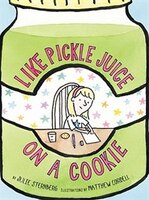 Like Pickle Juice On A Cookie