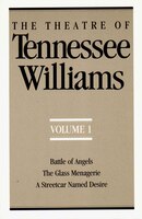 #1 Theatre Of Tennessee Williams: Battle of Angels, The 