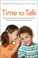 Time To Talk: What You Need To Know About Your Child&apos;s 