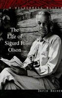 Wilderness Within: The Life Of Sigurd F. Olson