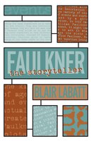 Faulkner The Storyteller