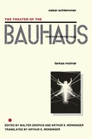 The Theater Of The Bauhaus