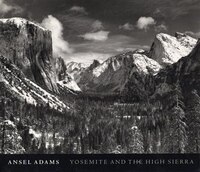 Yosemite And The High Sierra