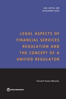 Legal Aspects Of Financial Services Regulation And The Concept Of A Unified Regulator