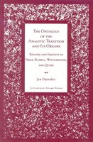 The Ontology Of The Analytic Tradition And Its Origins: Realism And Identity In Frege, Russell, Wittgenstein, And Quine