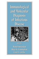 Immunological And Molecular Diagnosis Of Infectious Disease