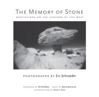 The Memory Of Stone: Meditations On The Canyons Of The West
