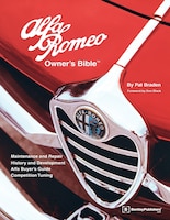 Alfa Romeo Owner&apos;s Bible