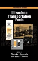 Ultraclean Transportation Fuels Ultraclean Transportation Fuels