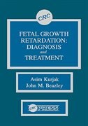 Fetal Growth Retardation:  Diagnosis And Treatment