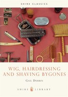 Wig, Hairdressing And Shaving Bygones