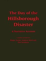 The Day Of The Hillsborough Disaster: A Narrative Account