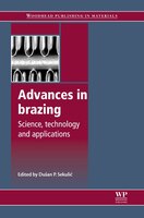 Advances In Brazing: Science, Technology And Applications