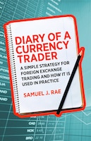 Diary Of A Currency Trader: A Simple Strategy For Foreign 