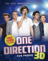 One Direction 3d: The 100% Unofficial Biography