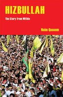 Hizbullah (hezbollah): The Story From Within