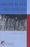 South Slavs In Michigan