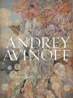 Andrey Avinoff:  In Pursuit Of Beauty