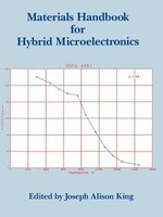 Materials Handbook For Hybrid Microelectronics