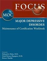 Focus Major Depressive Disorder Maintenance Of Certification (moc) Workbook