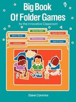 Big Book Of Folder Games:  For The Innovative Classroom