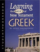 Learning The Basics Of New Testament Greek Workboo