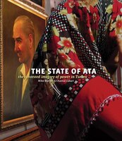 Mike Mandel & Chantal Zakari:  The State Of Ata: The Contested Imagery Of Power In Turkey