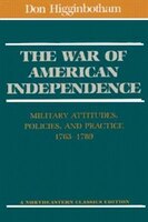 The War of American Independence: Military Attitudes, 