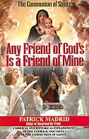 Any Friend of God&apos;s, is a Friend of Mine:  A Biblical