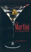 The Martini: A Collection