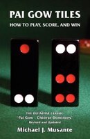 Pai Gow Tiles: How To Play, Score, And Win