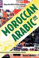 Moroccan Arabic - Shnoo The Hell Is Going On H&apos;naa? A Practical Guide To Learning Moroccan Darija - The Arabic Dialect Of