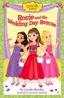 Rosie And The Wedding Day Rescue