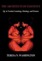 The Architects Of Existence: Aje In Yoruba Cosmology, Ontology, And Orature