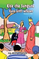 Kisa Cha Sungura Kuoa Binti Mfalme: Darasa La 3&4