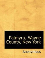 Palmyra, Wayne County, New York