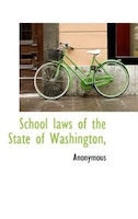 School laws of the State of Washington